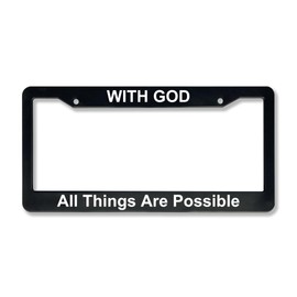 with God All Things are Possible | Christian License Plate Frame (Pack of 1)