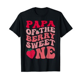 Papa Of The Berry Sweet One Strawberry First Birthday T-Shirt