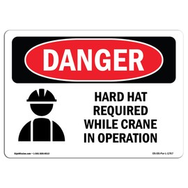 OSHA Danger Sign - Hard Hat Required While Crane in Operation | Plastic Sign | Protect Your Business, Construction Site, Shop Area | Made in The USA