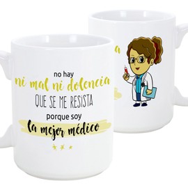 Tazas de desayuno original para regalar a trabajadores profesionales - Regalo para médicos doctoras - No hay ni mal ni dolencia que se me resista, por