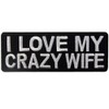 Glow in Dark I Love My Crazy Wife Patch Funny