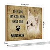 Dekoratives Holzschild mit Munchkin Katze | 'Ein Haus ist kein