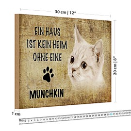 Dekoratives Holzschild mit Munchkin Katze | 'Ein Haus ist kein Heim ohne eine Munchkin' | Ideal für Katzenliebhaber | 20 cm x 30 cm