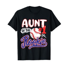 Aunt of Rookie 1st Baseball Birthday Party Theme Matching T-Shirt