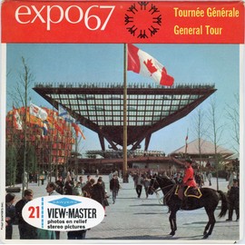 General Tour Expo 67- Classic ViewMaster Reels 3D - from the 1960s