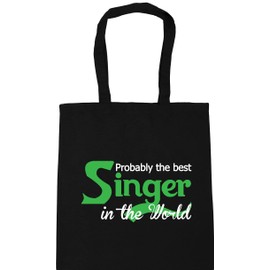 Hippowarehouse Probably The Best Singer in The World Tote Shopping Gym Beach Bag 42cm x38cm, 10 litres