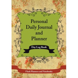 Personal Daily Journal and Planner - Day Log Book