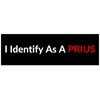 Vegamax I Identify As A Prius Waterproof Vinyl Bumper Sticker