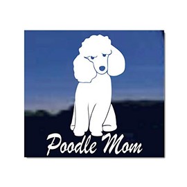 Poodle Mom ~ Poodle Dog Vinyl Window Auto Decal Sticker