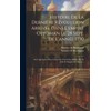Histoire De La Dernière Révolution Arrivée Dans L'empire Ottoman Le