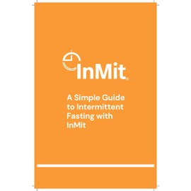 A Simple Guide to Intermittent Fasting with InMit
