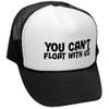 Guacamole You Can't Float with US - Retro Style Trucker