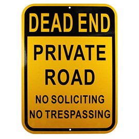 Dead End Private Road Sign No soliciting No Trespassing Sign Aluminum Yellow Reflective Sign UV Protected and Weatherproof 10 x 14 Inch 0.40 Mil Octagon Rust Free