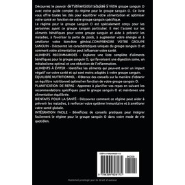  Rgime pour le Groupe Sanguin O: quilibrez votre Alimentation et Boostez votre Sant (French Edition)
