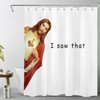 LB Jesus Christ Shower Curtain for Bathroom, Funny Quotes I