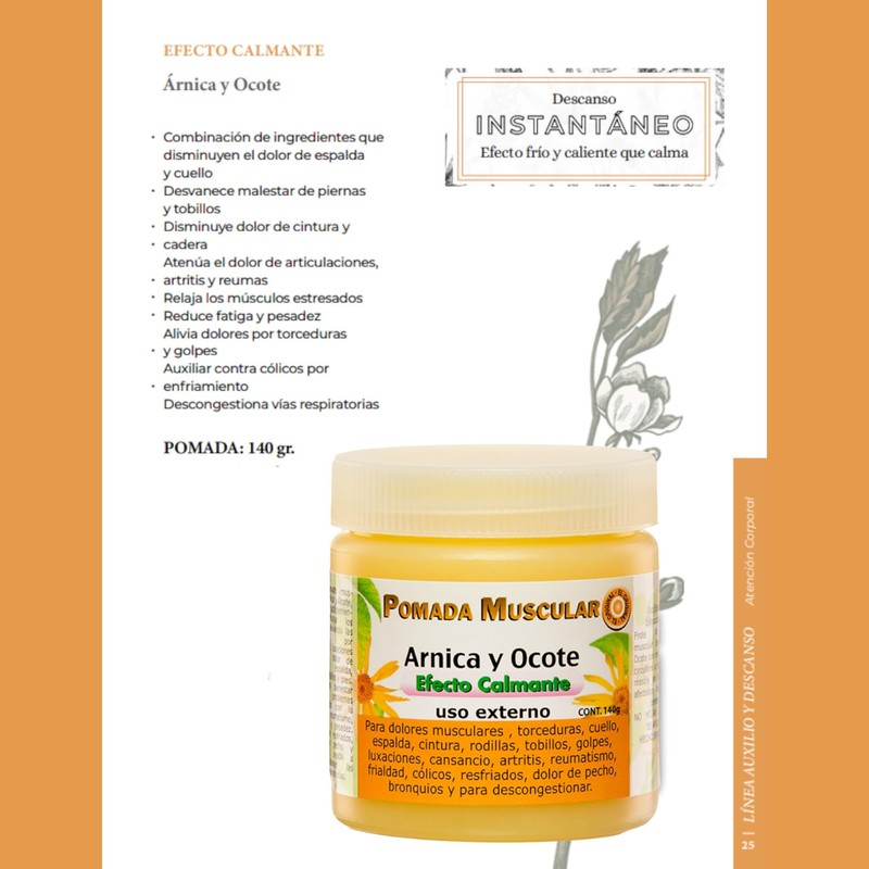 Arnica and Ocote Muscle Ointment Calming Effect 140grs.