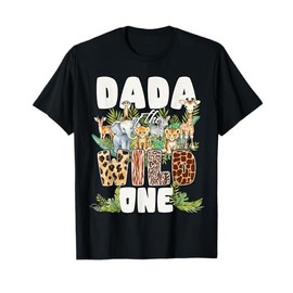 Dada Of The Wild One 1st Birthday Safari Decoration T-Shirt