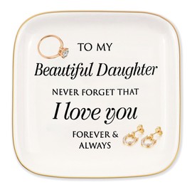 Koyzsen Gifts for Daughter from Mom Ring Dish Jewelry Tray, To my beautiful daughter. Never forget that I love you forever & always, Birthday Graduation Wedding Thanksgiving Gifts for Daughter