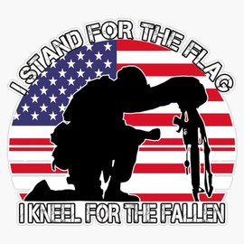 I Stand for The Flag I Kneel for The Fallen - Veteran Gift Window Bumper Sticker Decal 5"