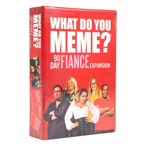 WHAT DO YOU MEME? 90 Day Fiancé Expansion Pack – Designed to be Added to Core Party Game