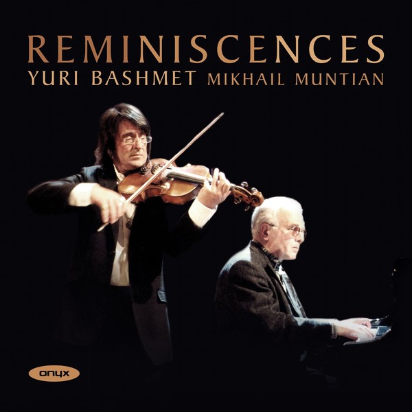 Yuri Bashmet - Reminiscences (a selection of recital favourites & encores)
