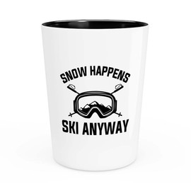 Skiing Shot Glass 1.5oz - Snow happens - Ski Bum Gifts Fun Gifts for Skiers Mountain Camping Water Skiier Gifts