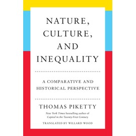 Nature, Culture, and Inequality: A Comparative and Historical Perspective