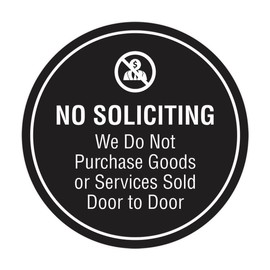 Circle No Soliciting We Do Not Purchase Goods or Services Sold Door to Door Sign (Black) - Small