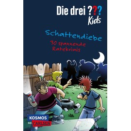 Die drei ??? Kids: Schattendiebe. 30 spannende Ratekrimis!: Detektiv*innen gesucht! Löse gemeinsam mit Justus, Peter und Bob 30 knifflige Fälle!