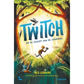 Twitch en de vlucht van de ijsvogel (Twitch, 1)