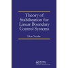 Theory of Stabilization for Linear Boundary Control Systems