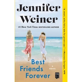 Best Friends Forever: A Novel
