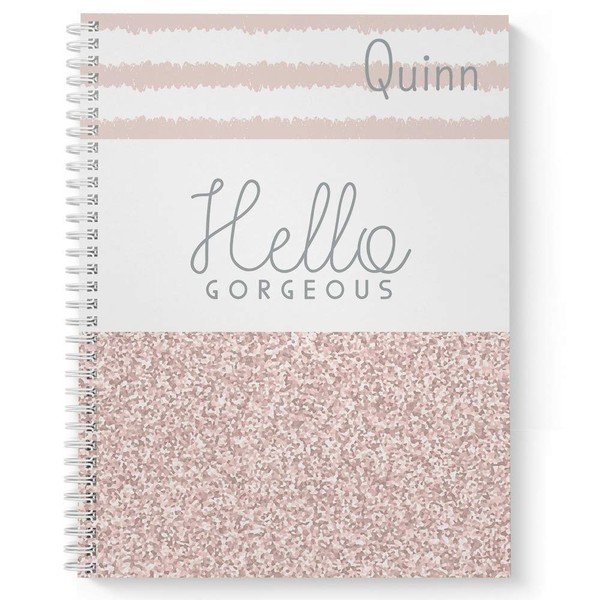 Hello Gorgeous Personalized Motivational Notebook/Journal, Laminated Soft Cover, 120 pages