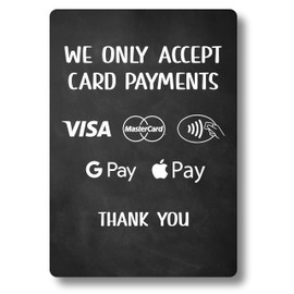 We Only Accept Card Payments Freestanding Sign | Wooden base with A5 durable printed sign to show customers which payment methods you accept. Shipped Globally.