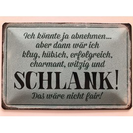Tin Sign 20 x 30 cm Curved with German Text "Ich könnte ja schwarzen" [Ich könnte ja absence]