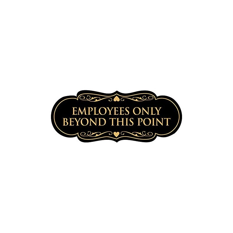 Signs ByLITA Designer Employees Only Beyond This Point Sign(Black Gold)