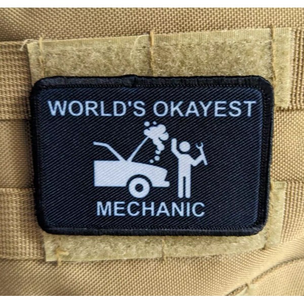World's okayest mechanic meme morale patch 2"x3" hook & loop