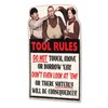 The Three Stooges Tool Rules Metal Sign - Funny Three