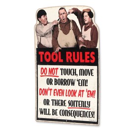 The Three Stooges Tool Rules Metal Sign - Funny Three Stooges Sign for Garage, Shop or Man Cave