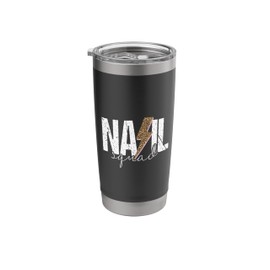 Nail Squad Nail Artist Nail Stylist Nail Tech Nail Stainless Steel Insulated Tumbler