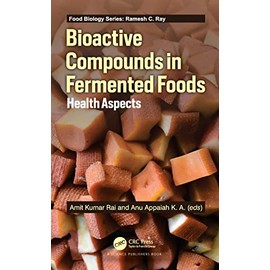 Bioactive Compounds in Fermented Foods: Health Aspects