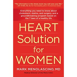 Heart Solution for Women: A Proven Program to Prevent and Reverse Heart Disease