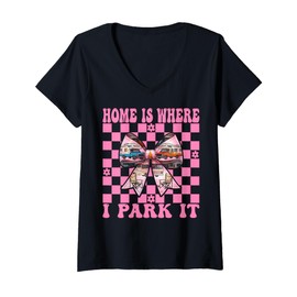 Womens RV Camping Camper Motorhome Girl Mom Home is Where I Park It V-Neck T-Shirt