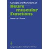 Concepts and Mechanisms of Neuromuscular Functions: An International Conference on