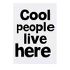 'Cool People Live Here' Temporary Tattoo - Water Resistant, Skin-Safe,
