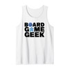 geek Brettspieler Brettspiel Tank Top