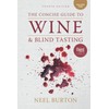 The Concise Guide to Wine and Blind Tasting: Volume 1