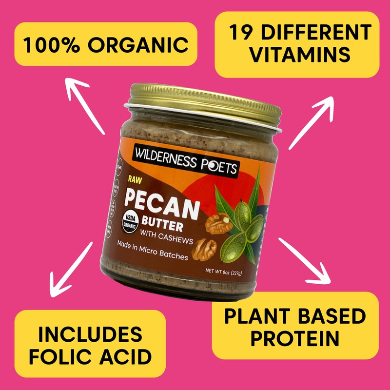 Wilderness Poets, Pecan Butter with Cashews - Organic & Raw