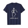 Aw Snap Broken Arm Skeleton Injury Wrist Surgery Recovery T-Shirt