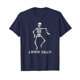 Aw Snap Broken Arm Skeleton Injury Wrist Surgery Recovery T-Shirt